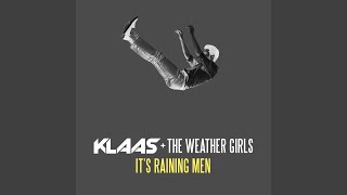 Its Raining Men Klaas Extended Remix [upl. by Akialam892]