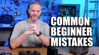 Common PC Building Mistakes that Beginners Make [upl. by Fahland550]