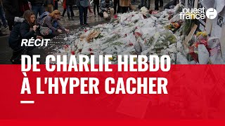 Récit des attentats de janvier 2015 à Paris  de Charlie Hebdo à lHyper Cacher [upl. by Enelcaj994]