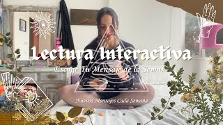 Lectura de Tarot Interactiva 💌 Cuál carta escoges para tu semana 🙊✨ [upl. by Cheffetz]