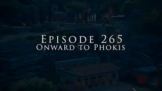 Dadsassins Creed Episode 265 Assassins Creed Odyssey  Onward to Phokis [upl. by Anitnoc]