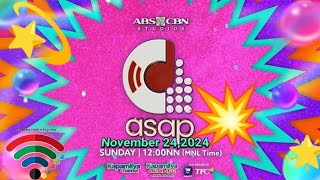 ASAP NATIN TO💥NOVEMBER 242024SUNDAY 12NN♥️💚💙 [upl. by Noiro]