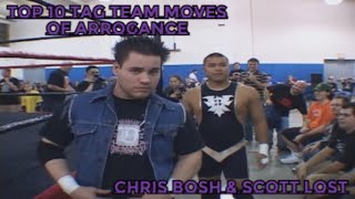 Top 10 Tag Team Moves of Arrogance Chris Bosh amp Scott Lost [upl. by Taryne922]