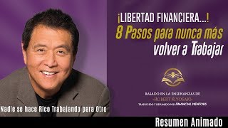 Libertad Financiera 8 Pasos para nunca más volver a Trabajar ¡PRUÉBALOS y el Éxito Llegará [upl. by Moll]