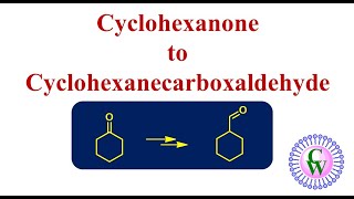 Conversion of cyclohexanone to cyclohexanecarboxaldehyde [upl. by Ahsiekel]