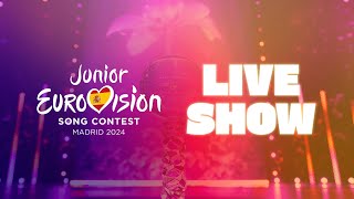 Junior Eurovision Song Contest 2024  Live Show  Madrid 🇪🇸 [upl. by Ayeki]