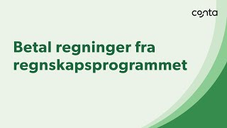 Bankintegrasjon Betal regninger i Conta uten å logge inn i nettbank [upl. by Ssur]