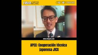 APEC Cooperación técnica japonesa JICA [upl. by Egwin]