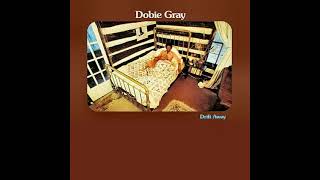 Dobie Gray  Drift Away Remastered [upl. by Nitsyrk612]