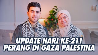 PERANG DI GHAZZA HARI INI 211 HARI  CERITA DARI ORANG PALESTINA [upl. by Lederer767]