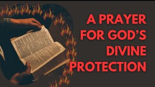 Prayer for Gods Divine Protection dailychristianlife faith prayer [upl. by Croteau]