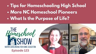 123 Homeschooling High School Homeschool Pioneers Purpose of Life [upl. by Arammahs507]