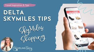 Delta SkyMiles Tip  SkyMiles Shopping [upl. by Emmanuel]