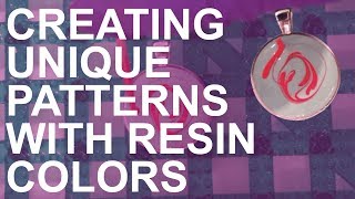 How to Create Unique Patterns with Resin Colors [upl. by Nwaf]