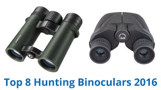 8 Best Hunting Binoculars 2016 [upl. by Mae]