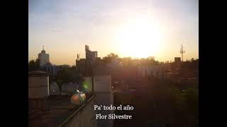 quotPa todo el añoquot Flor Silvestre [upl. by Tegdig]