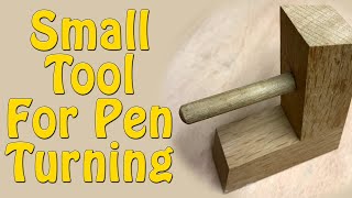 Small Tool For Pen Turning  Episode 134 [upl. by Dionis]