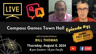 Compass Games Town Hall Episode 93 [upl. by Negaem]