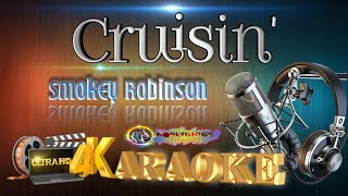 Cruisin  Smokey Robinson  HD KARAOKE 🎤🎶 [upl. by Mariande425]