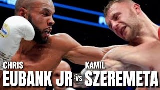 CHRIS EUBANK JR VS KAMIL SZEREMETA FIGHT  KNOCKOUT HIGHLIGHTS [upl. by Nomled]