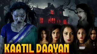 KAATIL DAAYAN  Hindi Dubbed Full Horror Movie  Horror Movie in Hindi Full Movie [upl. by Tullusus978]