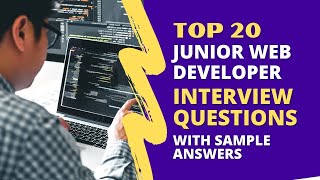 Junior Web Developer Interview Questions and Answers for 2024 [upl. by Chessa752]