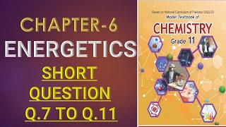 GRADE11 NBF  CHAPTER6 ENERGEICSSHORT QUESTION Q7 TO Q11  FEDERAL BOARD NEW SYLLABUS [upl. by Ahseat]