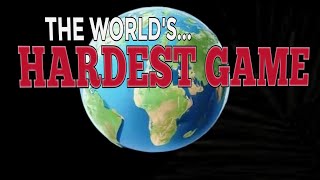 THE WORLDS HARDEST GAME [upl. by Alokin172]