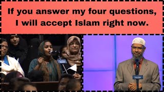 If you answer my four questions I will accept Islam right nowDr Zakir Naik​⁠​⁠ScreenSecrets101 [upl. by Ennoirb]