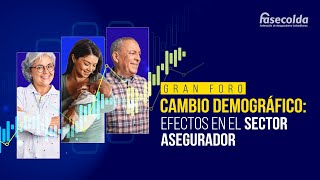 Efectos del cambio demográfico en el sector asegurador [upl. by Aznerol]