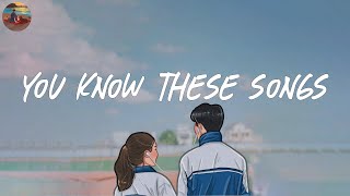 i bet you know all these songs 🌈 A throwback playlist reminds you the best time of your life [upl. by Gunning345]