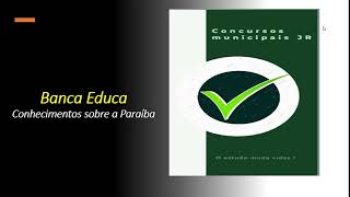 Banca Educa  concurso público  Conhecimentos sobre a Paraíba [upl. by Dowski]