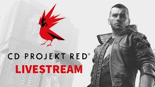 CD Projekt RED Developer Livestream Cyberpunk 2077 [upl. by Naginnarb]