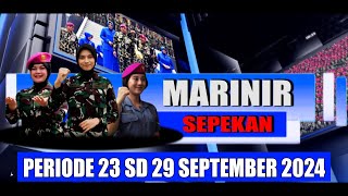 MARINIR SEPEKAN PERIODE 23 SD 29 SEPTEMBER 2024 [upl. by Ellsworth]