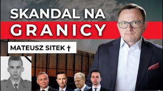 Skandal Zmarł Mateusz Sitek Żołnierze aresztowani Co na to Duda Tusk Bosak KosiniakKamysz [upl. by Odlabu]