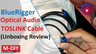 BlueRigger Optical Audio TOSLINK Cable  Digital Audio Cable Unboxing Review [upl. by Eiliab]