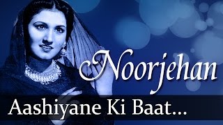 Aashiyane Ki BaatHD  Noor Jehan Songs  Top Ghazal Songs [upl. by Lizette]