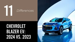 Chevrolet Blazer EV 2024 vs 2023 [upl. by Tniassuot]