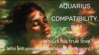 AQUARIUS COMPATIBILITY Who will please and who will disappoint [upl. by Ileray202]