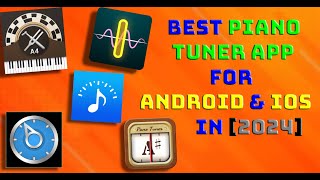 Top 5 Piano Tuner Apps for Android and iOS in 2024 [upl. by Prosser]