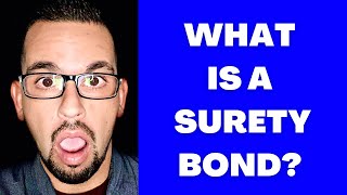 What is a Surety Bond [upl. by Aerua]