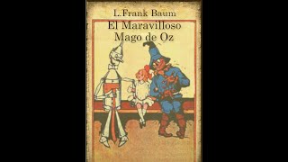 El Maravilloso Mago de Oz  Capitulo 1 Audiolibro [upl. by Mart]