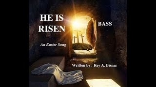 HE IS RISEN BASS [upl. by Jankell959]