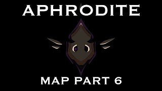 APHRODITE MAP PART 6  Hellion Warden [upl. by Sarina]