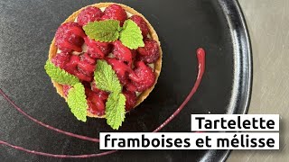 Tartelette framboises et mélisse [upl. by Moina]