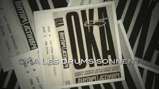 OKA Les drums sonnent par Rhythm Activism [upl. by Landel]