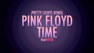 Pink Floyd  Time Pretty Lights Remix [upl. by Mehta257]