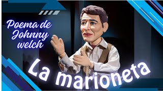 quotLa Marioneta – Un Poema que Cambiará tu Forma de Ver la Vidaquot [upl. by Narag]