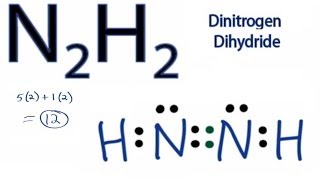 N2H2 Lewis Structure How to Draw the Lewis Structure for Dinitrogen dihydride [upl. by Anerroc95]