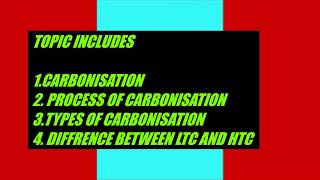 CARBONIZATION OF COAL PROCESS OF CARBONIZATION TYPES CARBONISATION LTC AND HTC IN HINDI [upl. by Heintz248]